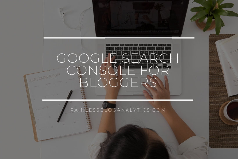 google search console for bloggers b